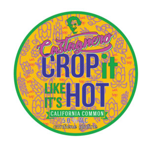CROP IT LIKE IT'S HOT - WET HOP CALIFORNIA COMMON